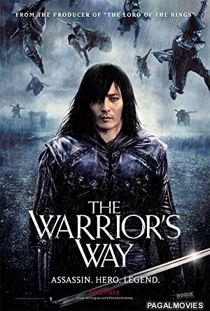 The Warriors Way (2010) Hollywood Hindi Dubbed Full Movie